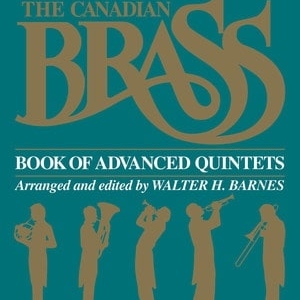 CANADIAN BRASS BOOK ADVANCED QUINTETS HORN