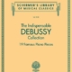 THE INDISPENSABLE DEBUSSY COLLECTION PIANO
