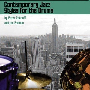 CONTEMPORARY JAZZ STYLES FOR DRUMS BK/CD