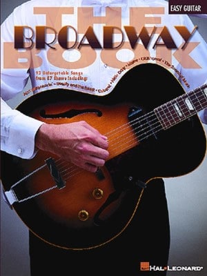 BROADWAY THE BOOK EASY GUITAR