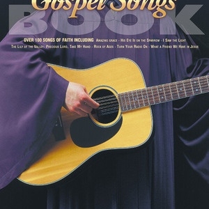 GOSPEL SONGS THE BOOK EASY GUITAR