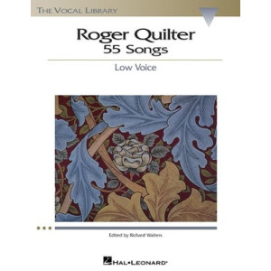 ROGER QUILTER 55 SONGS LOW VOICE
