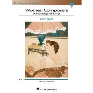 WOMEN COMPOSERS A HERATIGE OF SONG LOW VOICE