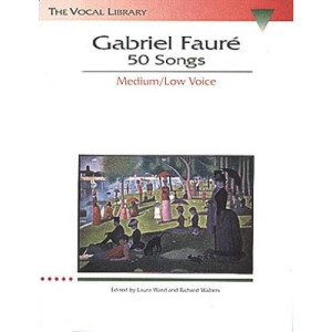 GABRIEL FAURE 50 SONGS MED/ LOW VOICE