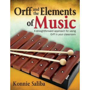 ORFF AND THE ELEMENTS OF MUSIC