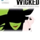 WICKED A NEW MUSICAL TRUMPET BK/OLA