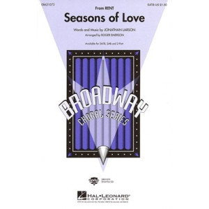 SEASONS OF LOVE FROM RENT SATB