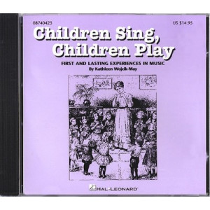 CHILDREN SING CHILDREN PLAY CD FULL PERF