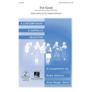 FOR GOOD (FROM WICKED) SATB