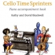 CELLO TIME SPRINTERS PIANO ACCOMP NEW ED