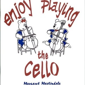 ENJOY PLAYING THE CELLO
