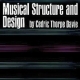 MUSICAL STRUCTURE & DESIGN