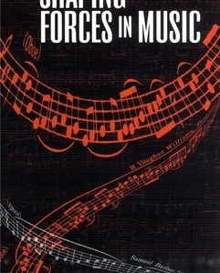 SHAPING FORCES IN MUSIC