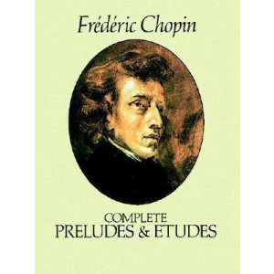 CHOPIN - COMPLETE PRELUDES & ETUDES PIANO