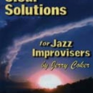 CLEAR SOLUTIONS FOR JAZZ IMPROVISERS