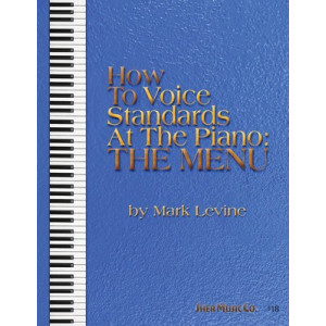 HOW TO VOICE STANDARDS AT THE PIANO MENU