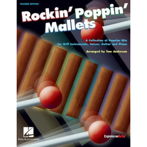 ROCKIN POPPIN MALLETS POP COLL ORFF TEACHER