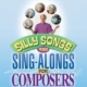 SILLY SONGS & SING ALONGS COMPOSERS TEACHER ED