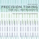 PRECISION TIMING FOR ALL INSTRUMENTS BK/CD