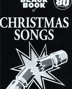 LITTLE BLACK BOOK OF CHRISTMAS SONGS