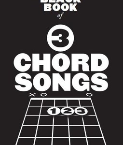 LITTLE BLACK BOOK OF 3 CHORD SONGS