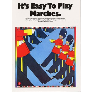 ITS EASY TO PLAY MARCHES