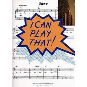 I CAN PLAY THAT JAZZ