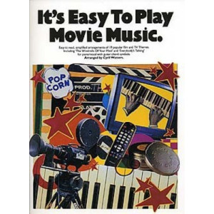 ITS EASY TO PLAY MOVIE MUSIC