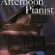 THE AFTERNOON PIANIST - FILM TUNES