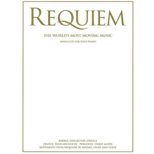 REQUIEM - WORLDS MOST MOVING MUSIC SOLO PIANO