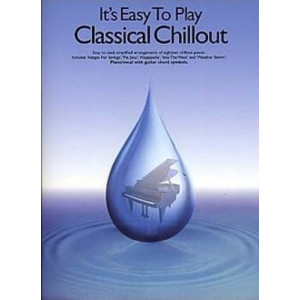 ITS EASY TO PLAY CLASSICAL CHILLOUT