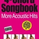 4 CHORD SONGBOOK MORE ACOUSTC HITS