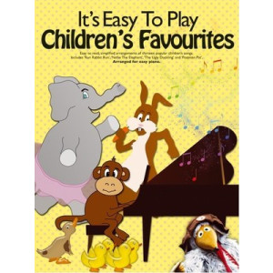 ITS EASY TO PLAY CHILDRENS FAVOURITES