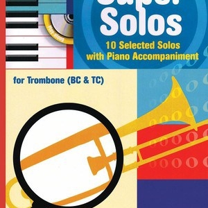 SUPER SOLOS FOR TROMBONE BK/CD