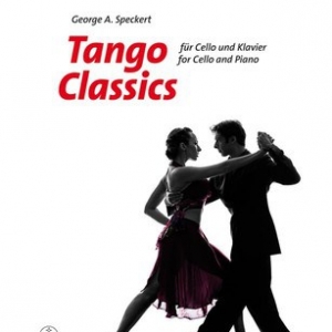 TANGO CLASSICS FOR CELLO & PIANO