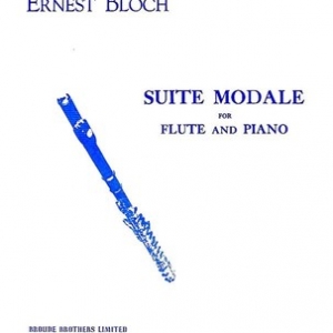 BLOCH - SUITE MODALE FLUTE/PIANO