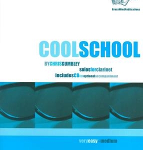 COOL SCHOOL FOR CLARINET BK/CD