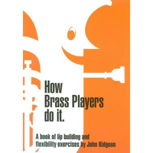 HOW BRASS PLAYERS DO IT