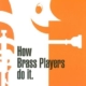 HOW BRASS PLAYERS DO IT