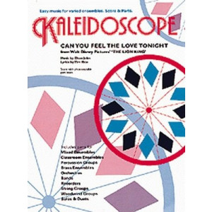 KALEIDOSCOPE CAN YOU FEEL THE LOVE TONIGHT