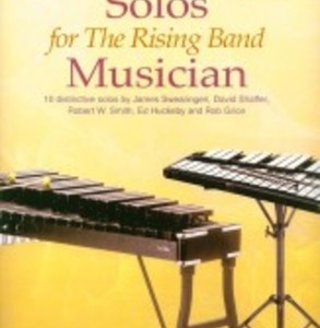 SOLOS FOR THE RISING BAND MUSICIAN MALLETS BK/CD