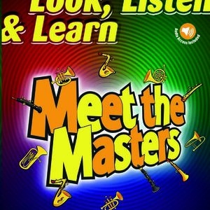 LOOK LISTEN & LEARN MEET THE MASTERS HORN BK/OLA