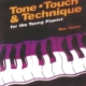 TONE TOUCH AND TECHNIQUE YOUNG PIANIST