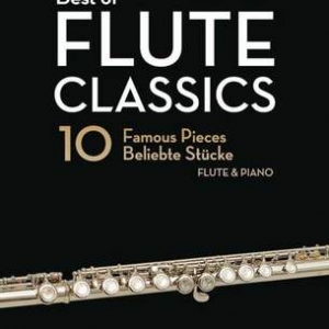 BEST OF FLUTE CLASSICS FLUTE/PIANO