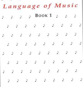 LANGUAGE OF MUSIC BK 1