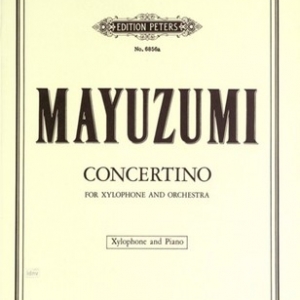 MAYUZUMI - CONCERTINO FOR XYLOPHONE