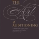 ART OF AUDITIONING (REVISED EDITION)