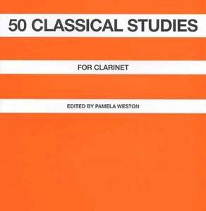 50 CLASSICAL STUDIES FOR CLARINET ED WESTON