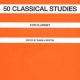 50 CLASSICAL STUDIES FOR CLARINET ED WESTON