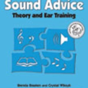 SOUND ADVICE THEORY AND EAR TRAINING LEVEL 4